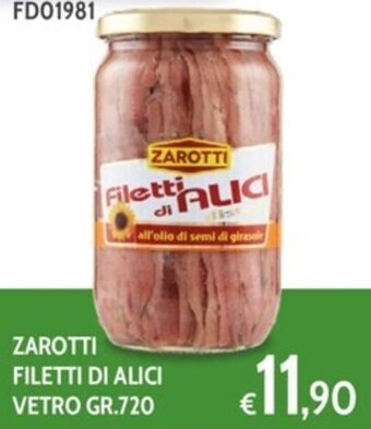 Italy Cash and Carry ZAROTTI FILETTI DI ALICI VETRO GR.720 offerta