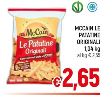 Famila Market MCCAIN LE PATATINE ORIGINALI 1, 04 kg offerta