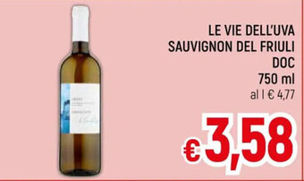 Famila Market LE VIE DELL'UVA SAUVIGNON DEL FRIULI DOC 750 ml offerta