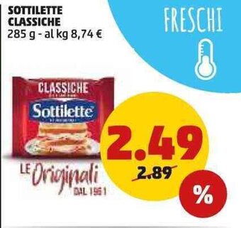 PENNY SOTTILETTE CLASSICHE 285 g offerta