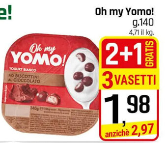 Famila Superstore Oh my Yomo! g.140 offerta