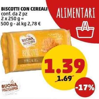 PENNY BISCOTTI CON CEREALI conf. da 2 pz 500 g offerta
