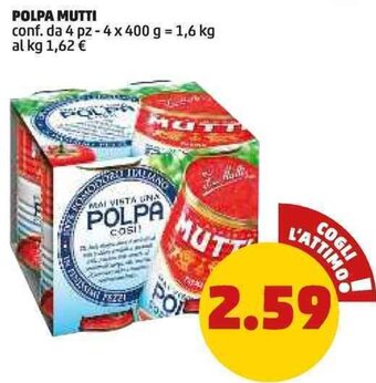 PENNY POLPA MUTTI conf. da 4 pz - 4 x 400 g offerta