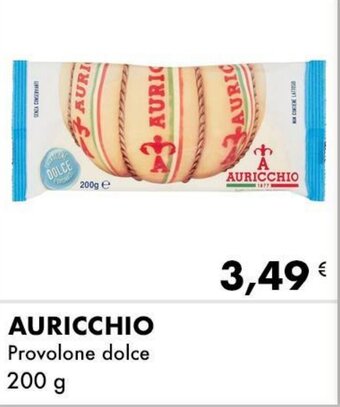 Iper Tosano AURICCHIO Provolone dolce 200 g offerta