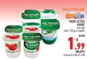 Conad YOGURT ACTIVIA DANONE vari tipi conf. 125 g x 4 pezzi offerta