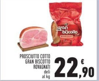 Conad PROSCIUTTO COTTO GRAN BISCOTTO ROVAGNATI offerta