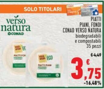 Conad PIATTI PIANI, FONDI CONAD VERSO NATURA 35 pezzi offerta
