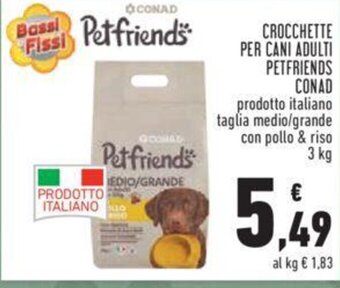 Conad CROCCHETTE PER CANI ADULTI Petfriends Conad 3 kg offerta