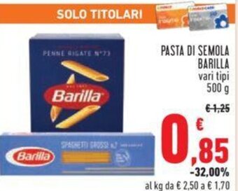 Conad PASTA DI SEMOLA BARILLA vari tipi 500 g offerta