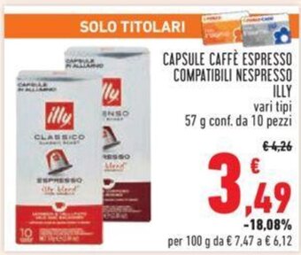 Conad CAPSULE CAFFÈ ESPRESSO COMPATIBILI NESPRESSO ILLY vari tipi 57 g 10 pezzi offerta
