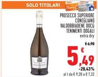Conad PROSECCO SUPERIORE CONEGLIANO VALDOBBIADENE DOCG TENIMENTI DOGALI offerta