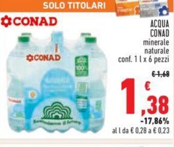Conad ACQUA CONAD minerale naturale conf. 1 l x 6 pezzi offerta