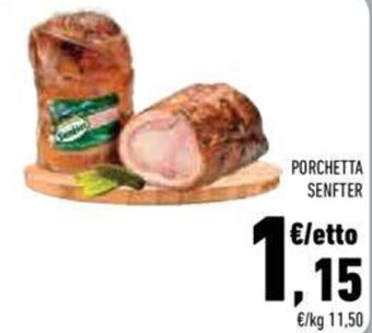 Conad PORCHETTA SENFTER offerta