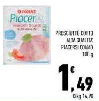 Conad PROSCIUTTO COTTO ALTA QUALITA PIACERSI CONAD 100 g offerta