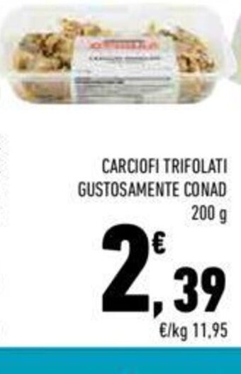 Conad CARCIOFI TRIFOLATI GUSTOSAMENTE CONAD 200 g offerta
