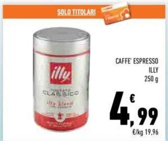 Conad CAFFE ESPRESSO ILLY 250 g offerta