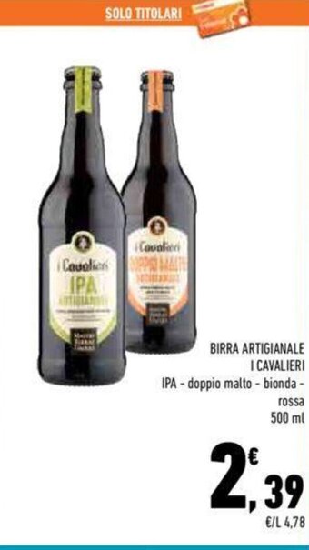 Conad BIRRA ARTIGIANALE I CAVALIERI IPA 500 ml offerta