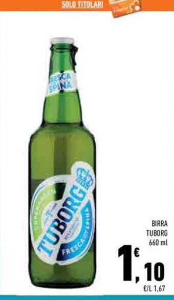 Conad BIRRA TUBORG 660 ml offerta