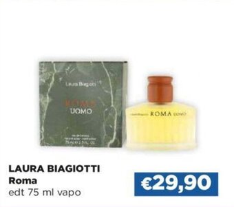 Acqua & Sapone LAURA BIAGIOTTI Roma edt 75 ml vapo offerta