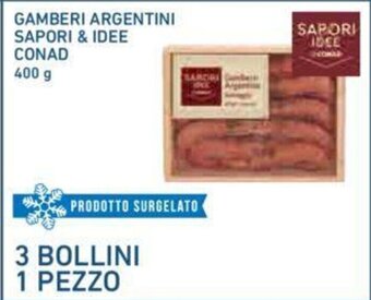 Conad GAMBERI ARGENTINI SAPORI & IDEE CONAD 400 g offerta