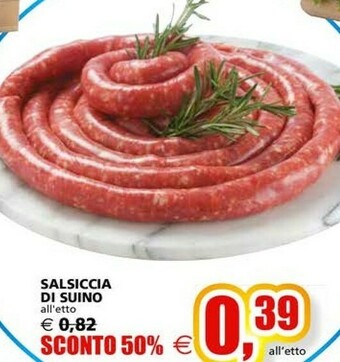 Il Gigante Salsiccia Di Suino offerta