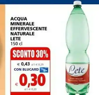 Il Gigante Lete Acqua Minerale Effervescente Naturale 1500 G(ml) offerta