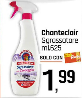 Famila Superstore Chanteclair Sgrassatore ml.625 offerta