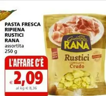 Il Gigante Rana Pasta Fresca Ripiena Rustici offerta