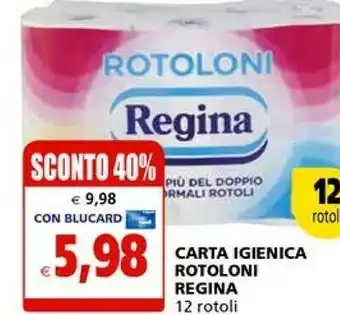 Il Gigante Regina Carta Igienica Rotoloni offerta