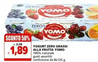 Il Gigante Yomo Yogurt Zero Grassi Alla Frutta offerta