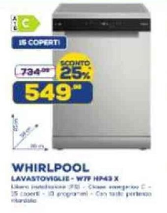 Euronics WHIRLPOOL LAVASTOVIGLIE - W7F HP43 X offerta