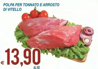 MD Discount Polpa Per Tonnato E Arrosto Di Vitello offerta