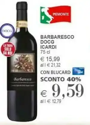 Il Gigante Icardi Barbaresco DOCG offerta