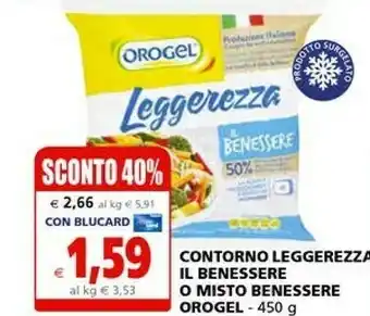 Il Gigante Orogel Contorno Leggerezza Il Benessere offerta