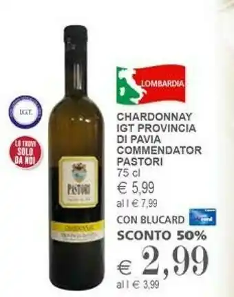 Il Gigante Provincia Di Pavia Commendator Pastori Chardonnay IGT offerta