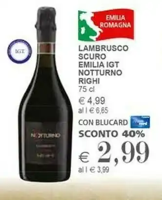 Il Gigante Notturno Righi Lambrusco Scuro offerta