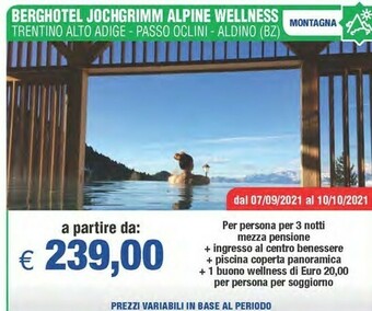 MD Discount Berghotel Jochgrimm Alpine Wellness offerta