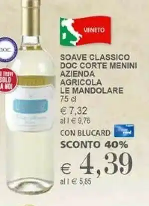 Il Gigante Le Mandorle Corte Menini Soave Classico 750ml offerta