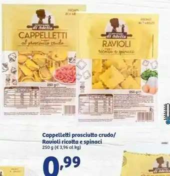 In'S Mercato Cappelletti Prosciutto Crudo 250 G offerta