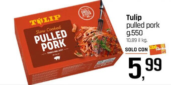 Famila Superstore Tulip pulled pork g.550 offerta
