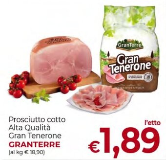 Supermercati Nonna Isa Prosciutto cotto Alta Qualità Gran Tenerone GRANTERRE offerta
