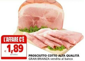 Il Gigante Prosciutto Cotto Alta Qualita offerta