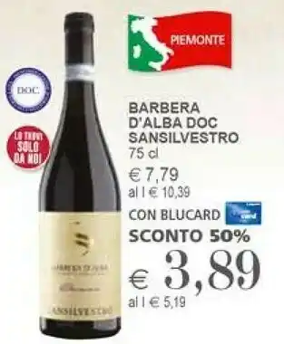 Il Gigante Sansilvestro Barbera D'Alba DOC 750 Ml offerta