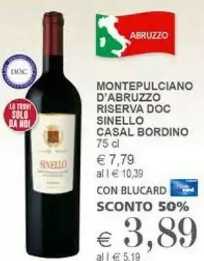 Il Gigante Casal Bordino Montepulciano D'Abruzzo Riserva Sinello DOC 750 Ml offerta