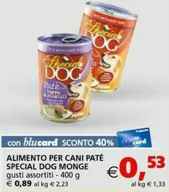 Il Gigante Monge Special Dog Pate Per Cani 400 G offerta