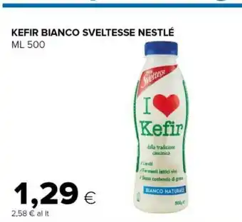 Tigre Nestlè Nestle Kefir Bianco Sveltesse offerta