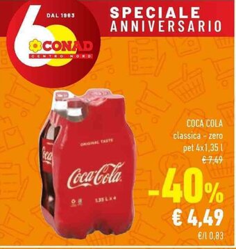 Conad Coca-Cola classica - zero pet 4x1,35 l offerta