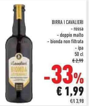 Conad BIRRA I CAVALIERI 50 cl offerta