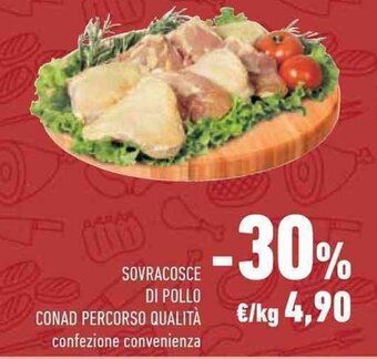 Conad SOVRACOSCE DI POLLO CONAD PERCORSO QUALITÀ offerta