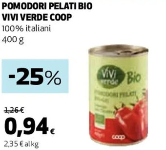 Coop POMODORI PELATI BIO VIVI VERDE COOP 100% italiani 400 g offerta